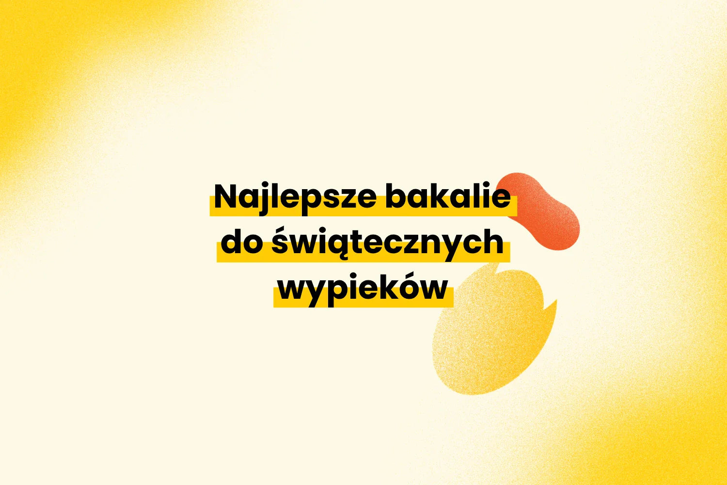 Najlepsze bakalie do świątecznych wypieków
