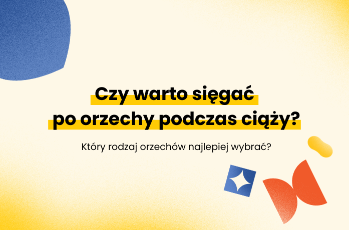 Czy warto sięgać po orzechy podczas ciąży?