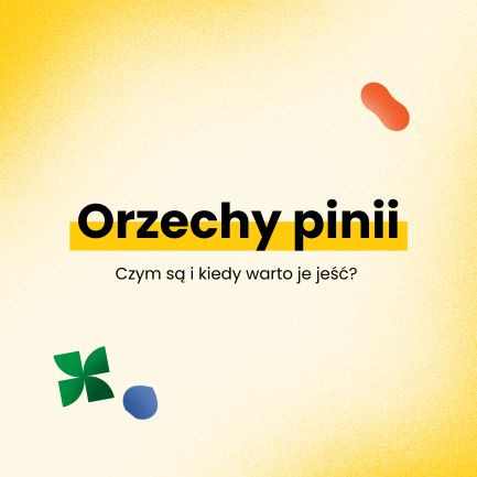 Orzechy piniowe - czym są?