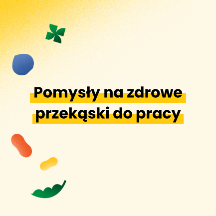 Pomysły na zdrowe przekąski do pracy. Nasze propozycje.