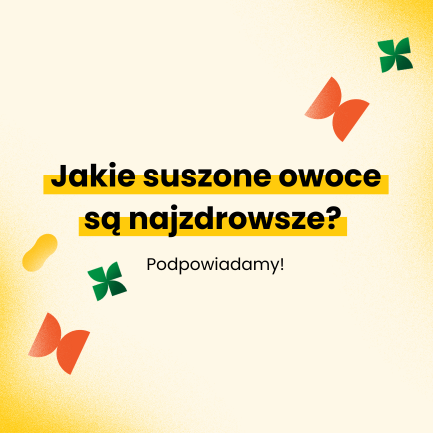 Jakie suszone owoce są najzdrowsze? Podpowiadamy! Jakie suszone owoce są najzdrowsze? Podpowiadamy!