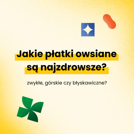 Jakie płatki owsiane są najzdrowsze?